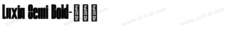 Luxia Semi Bold字体转换 Luxia Semi Bold字体转换